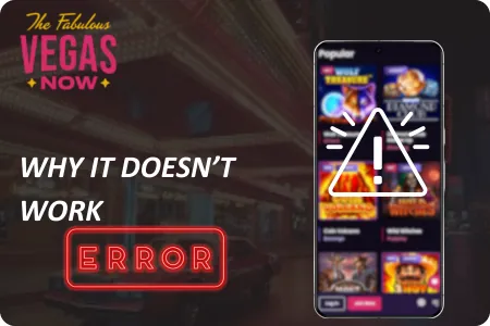 Top 5 Reasons Why VegasNow Doesn’t Work on Android